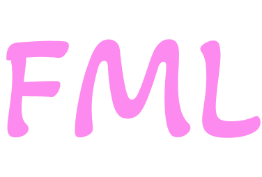 FML